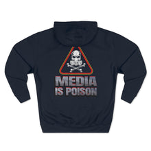 Load image into Gallery viewer, Navy Media Is Poison - Premium Pullover Hoodie
