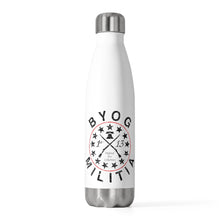 Load image into Gallery viewer, BYOG Militia - 20oz Insulated Bottle
